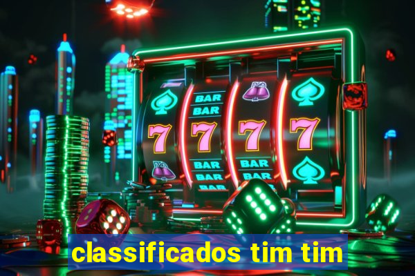classificados tim tim